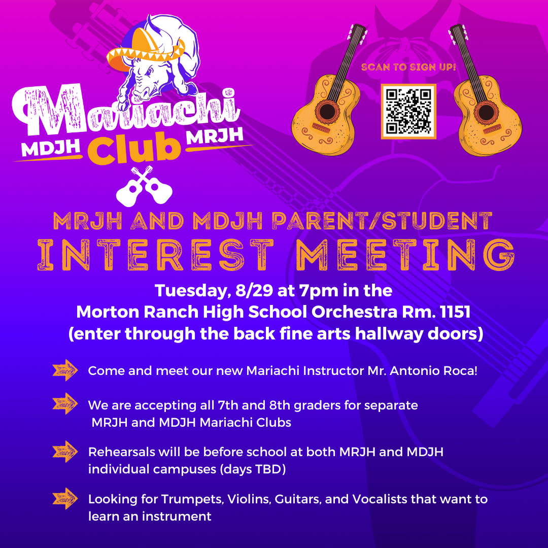 Mariachi Club Parent Student Interest Meeting at MRHS Orchestra RM 1151 Tuesday 8/29 at 7PM